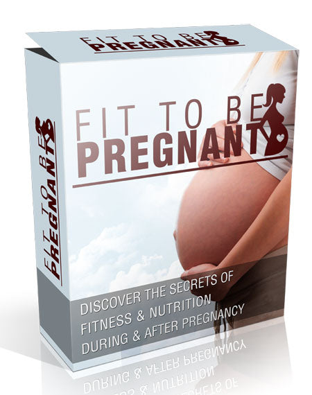 Fit To Be Pregnant